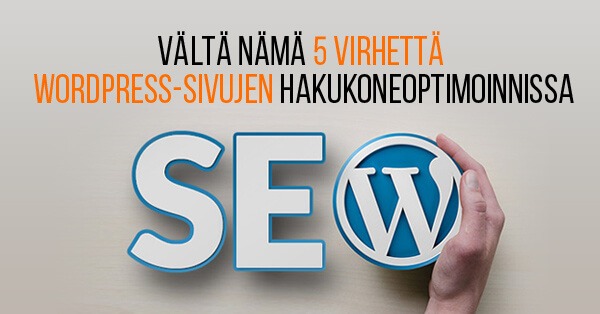 5 virhetta wp hakukoneoptimointi